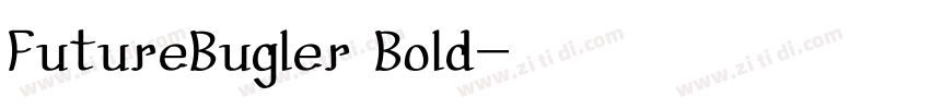 FutureBugler Bold字体转换 FutureBugler Bold字体转换